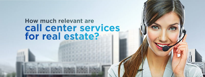 Call center services for real estate firms