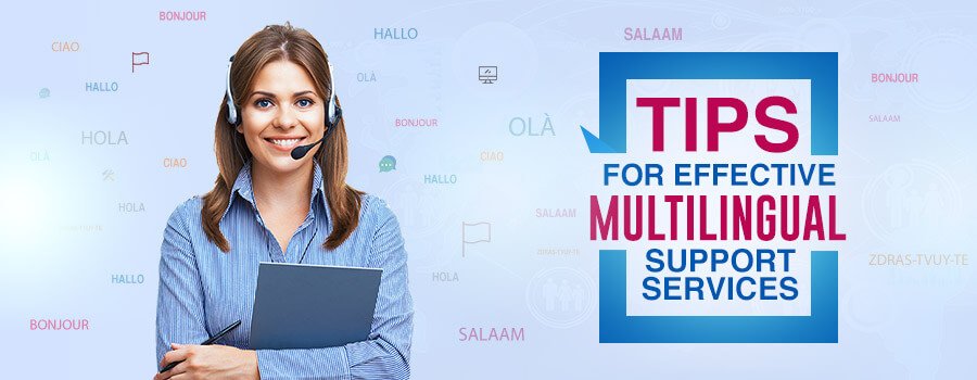 Multilingual customer support tips