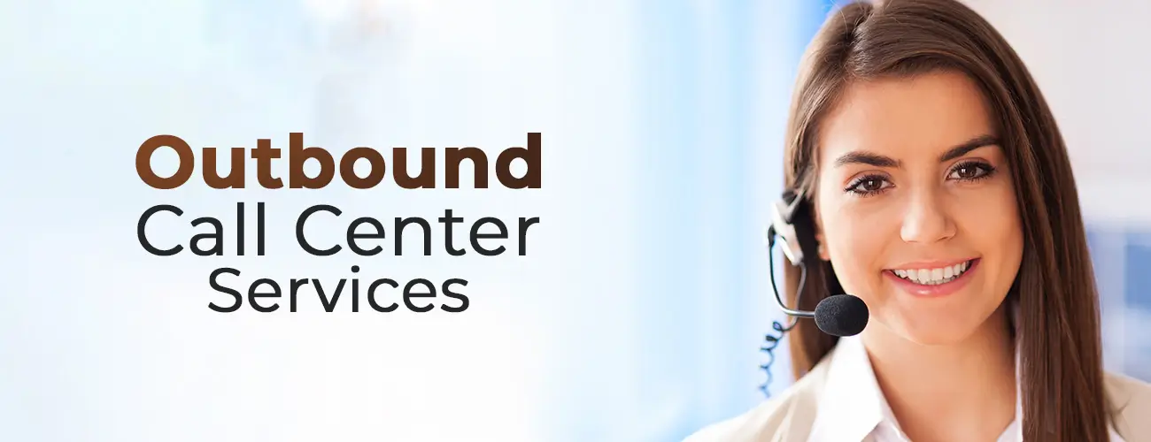Outbound call center services