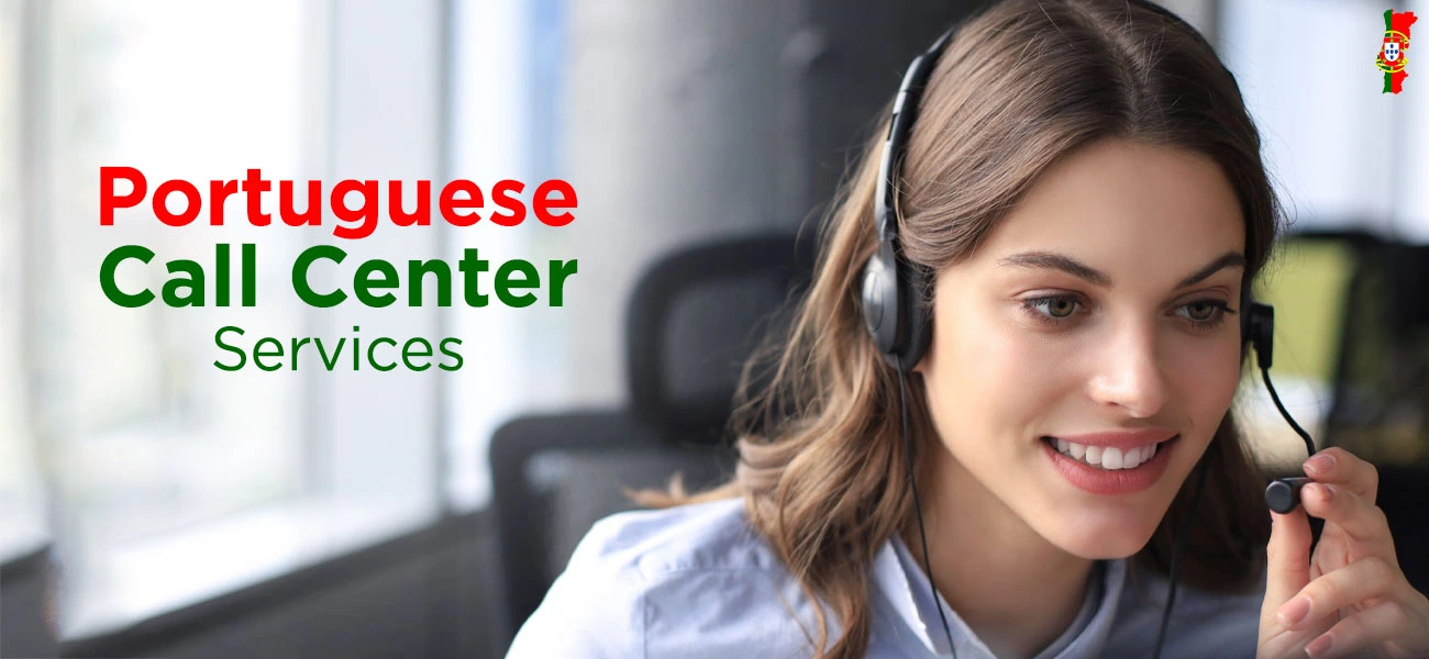 Portuguese Call Center Services